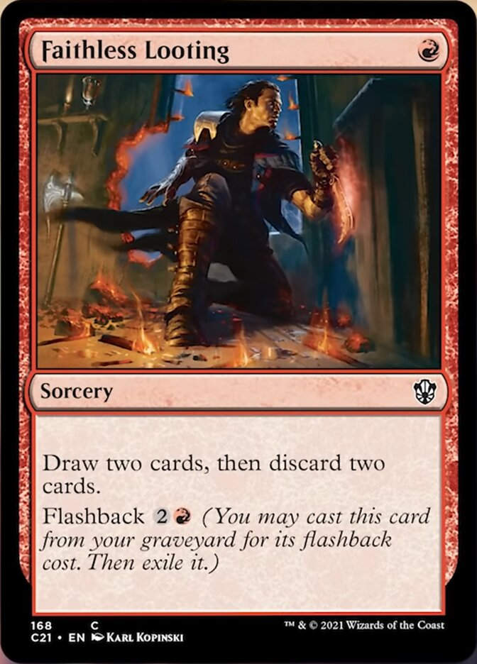 Faithless Looting (C21)