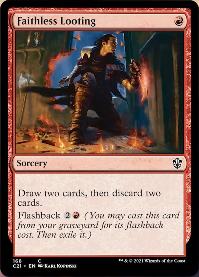 Faithless Looting (C21)