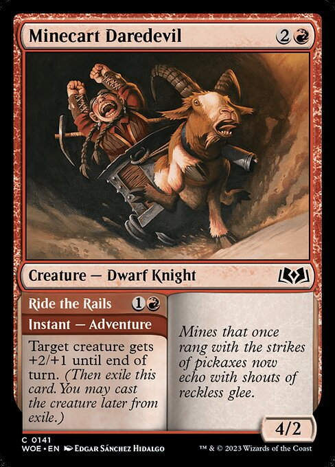 Minecart Daredevil // Ride the Rails (woe)