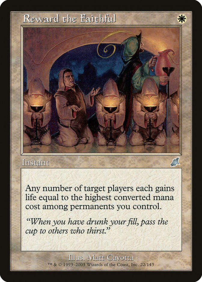 Reward the Faithful (scg)