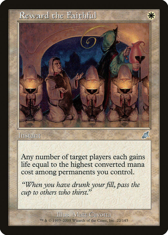 Reward the Faithful (scg)
