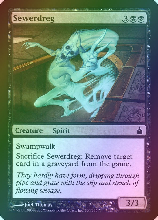 Sewerdreg (RAV) (104) / Foil
