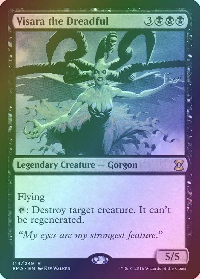 Visara the Dreadful (EMA) (114) / Foil