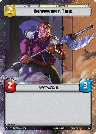 Underworld Thug (Hyperspace) (SHD_#518) / Foil