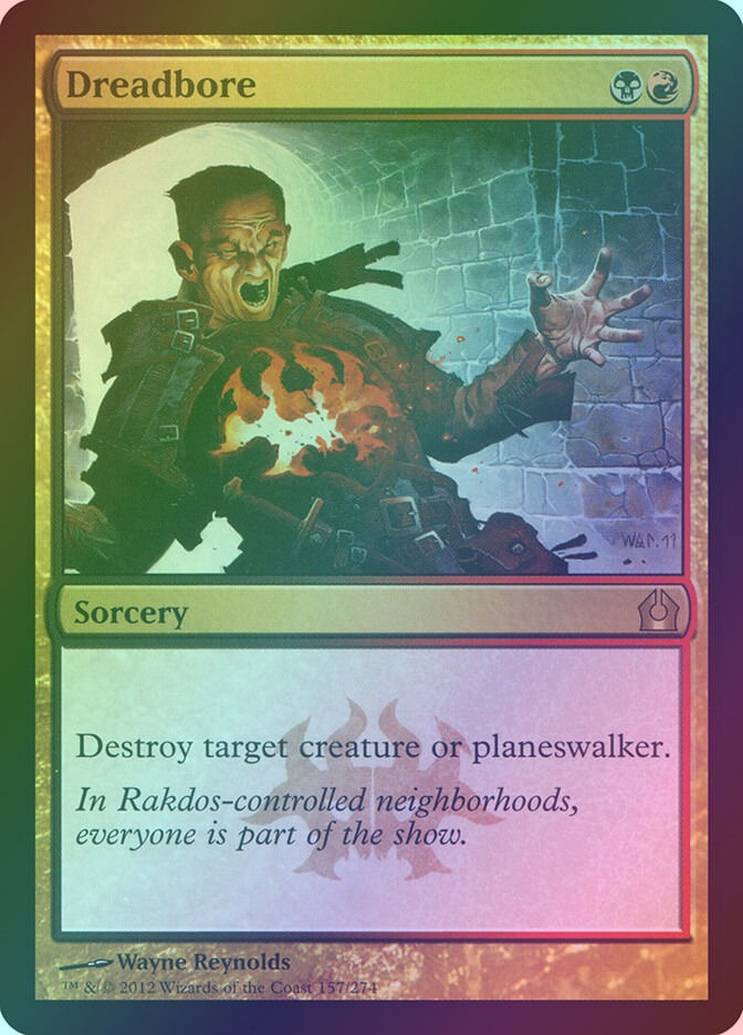 Dreadbore (RTR) (157) / Foil