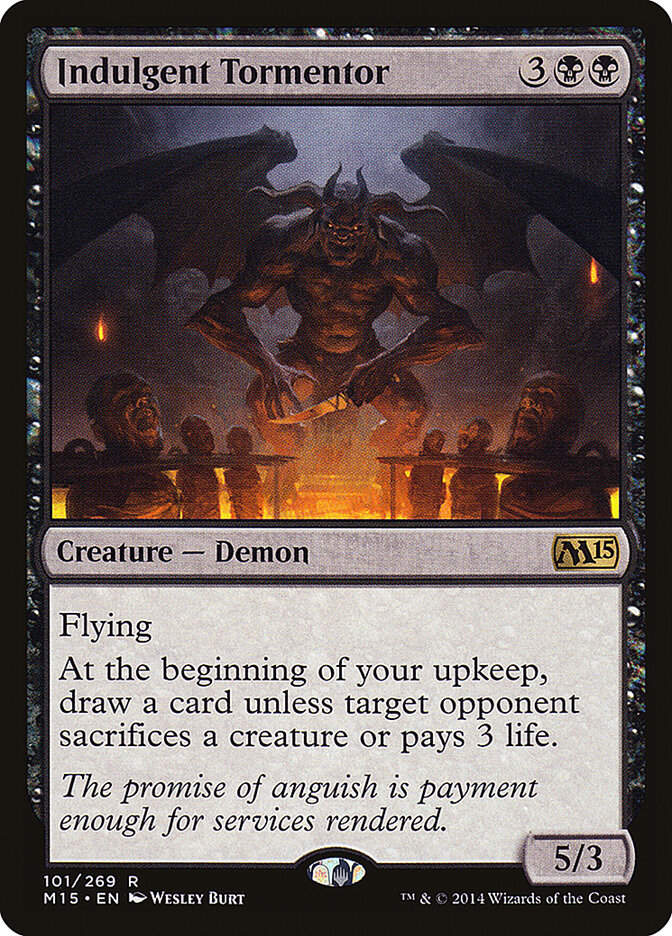 Indulgent Tormentor (M15) (101)