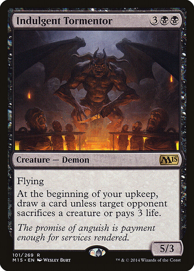Indulgent Tormentor (M15) (101)