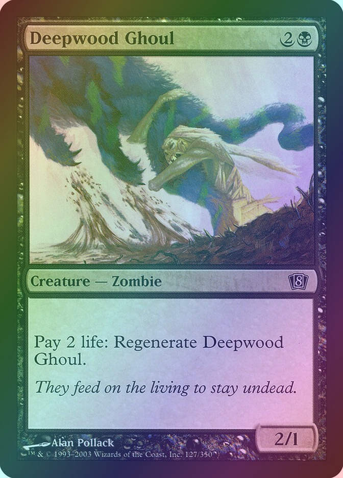 Deepwood Ghoul (8ED) (127★) / Foil