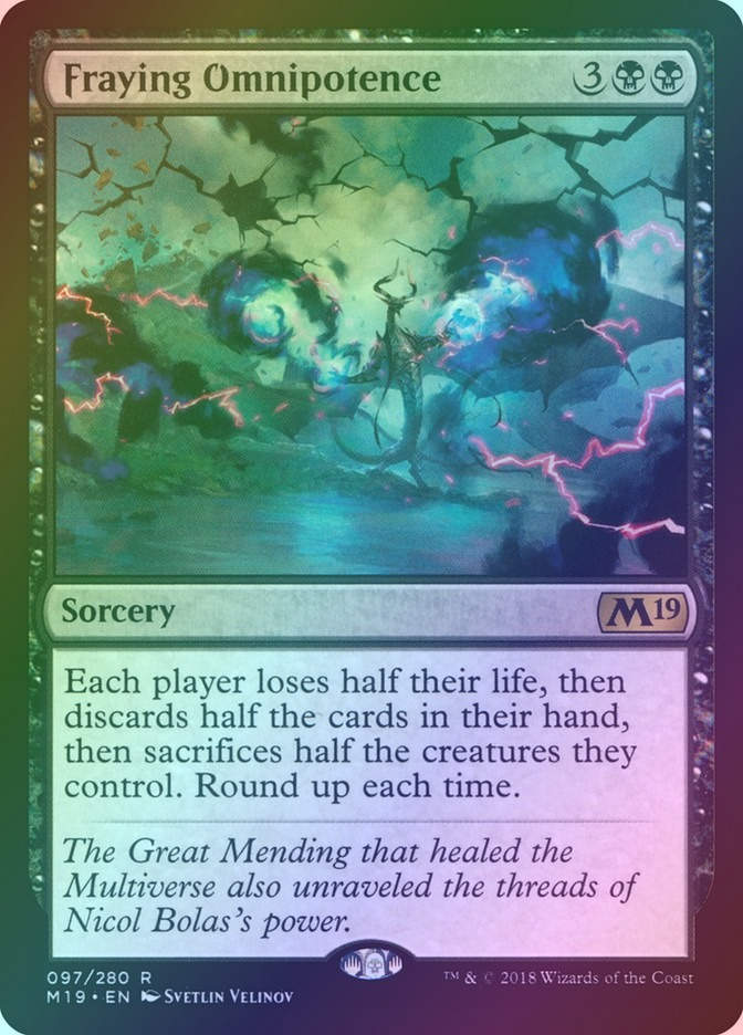 Fraying Omnipotence (M19) (97) / Foil