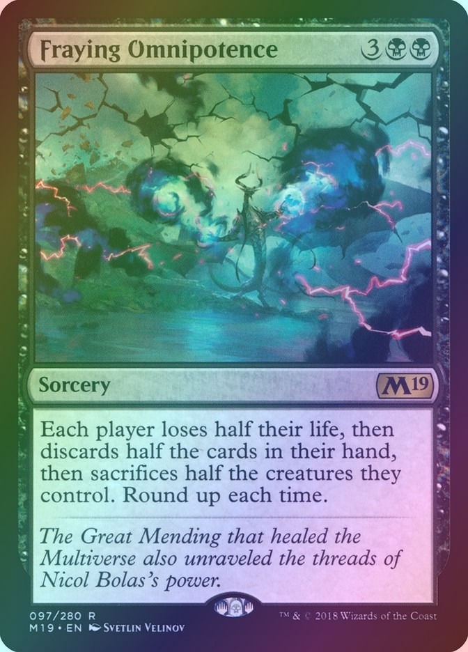 Fraying Omnipotence (M19) (97) / Foil
