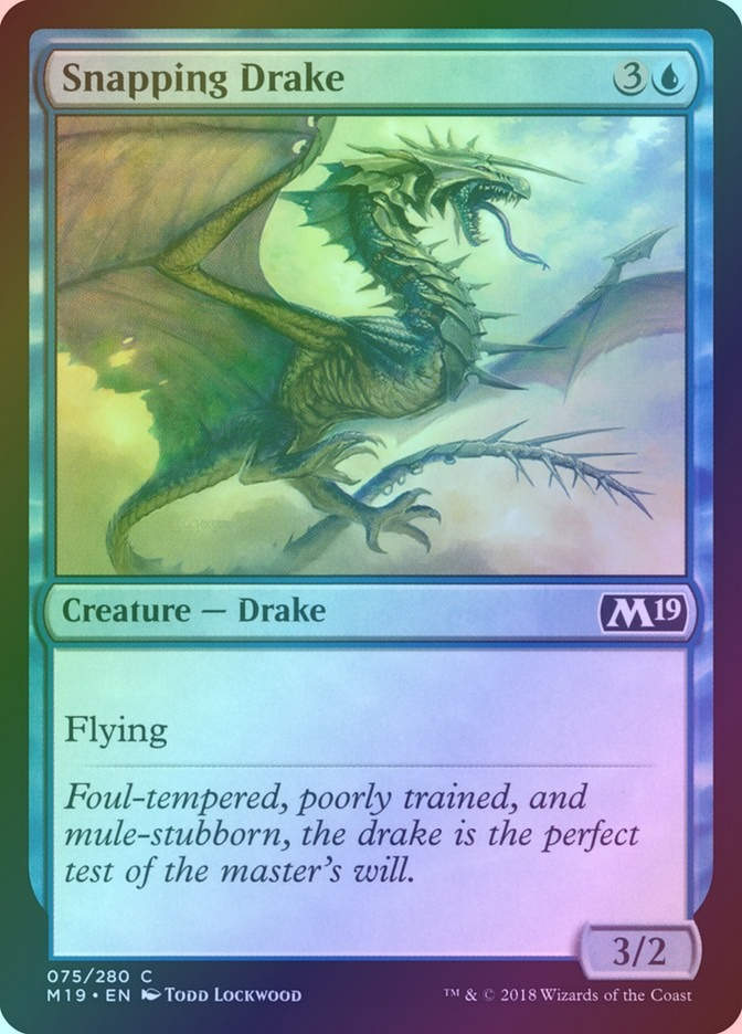 Snapping Drake (M19) (75) / Foil