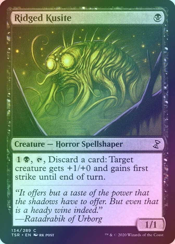 Ridged Kusite (TSR) (134) / Foil