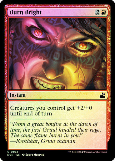Burn Bright (rvr) (103) / Foil