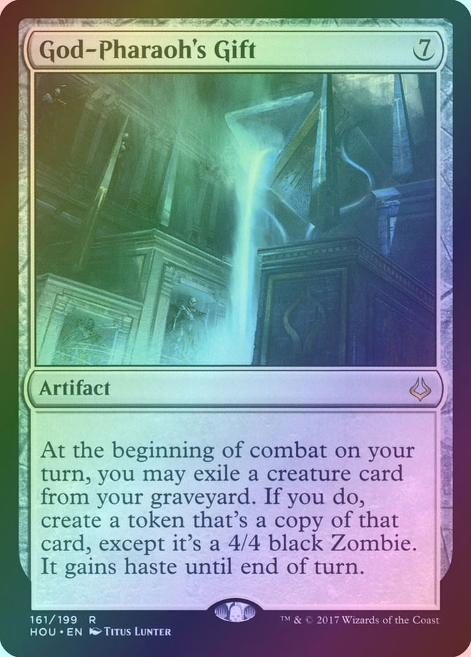 God-Pharaoh's Gift (HOU) (161) / Foil