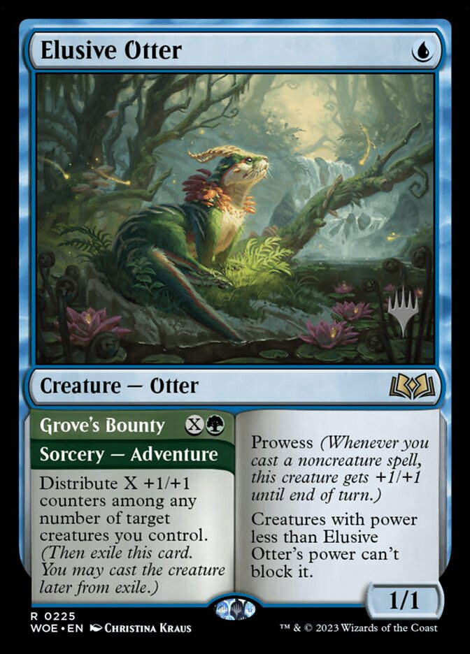 Elusive Otter // Grove's Bounty (PWOE) (225p)
