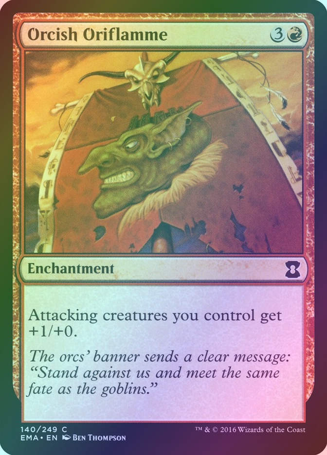 Orcish Oriflamme (EMA) (140) / Foil