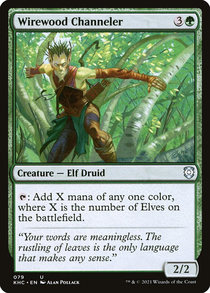 Wirewood Channeler (KHC) (79)