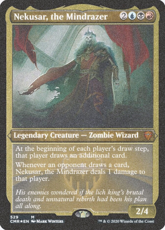 Nekusar, the Mindrazer (CMR) (529) / Foil Etched