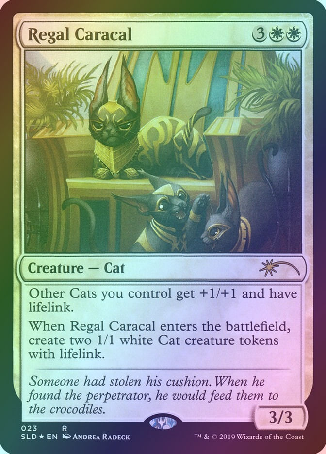 Regal Caracal (SLD) (23) / Foil