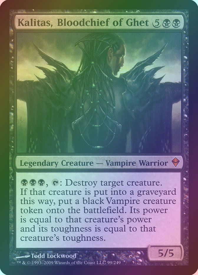 Kalitas, Bloodchief of Ghet (ZEN) (99) / Foil