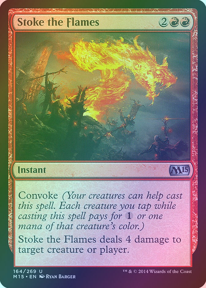 Stoke the Flames (M15) (164) / Foil