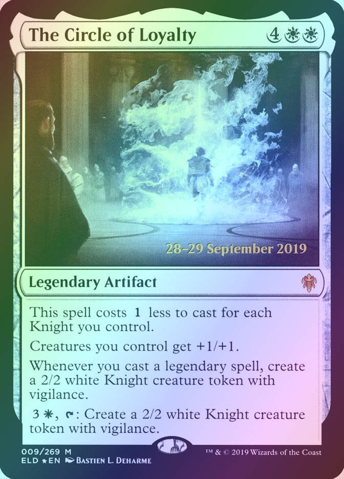 The Circle of Loyalty (PELD) (9s) / Foil