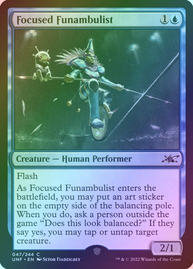 Focused Funambulist (UNF) (47) / Foil