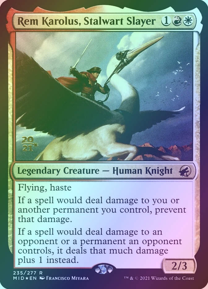 Rem Karolus, Stalwart Slayer (PMID) (235s) / Foil