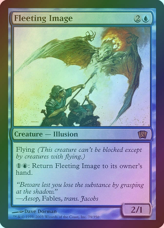 Fleeting Image (8ED) (79★) / Foil