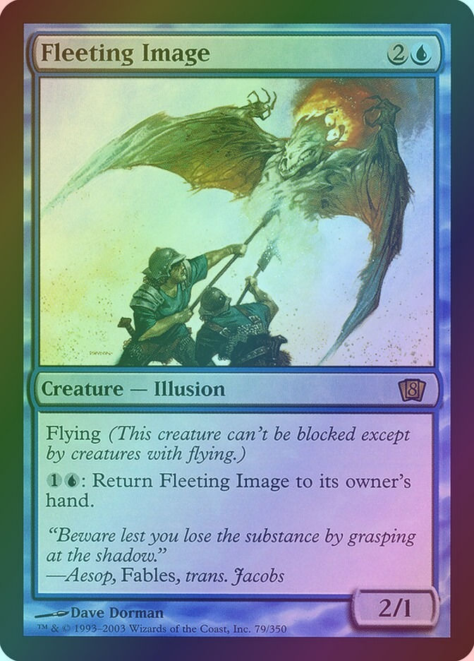 Fleeting Image (8ED) (79★) / Foil