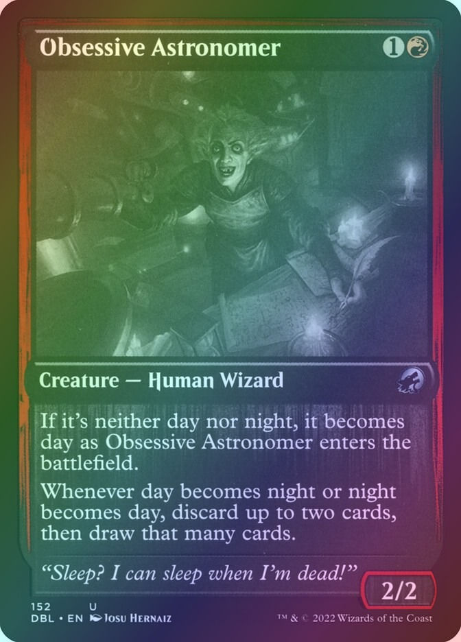 Obsessive Astronomer (DBL) (152) / Foil