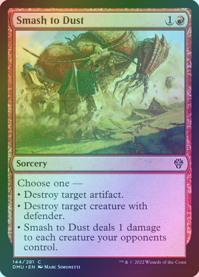 Smash to Dust (DMU) (144) / Foil