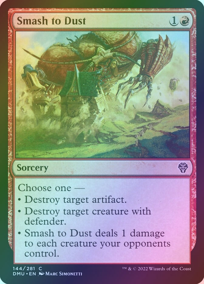 Smash to Dust (DMU) (144) / Foil