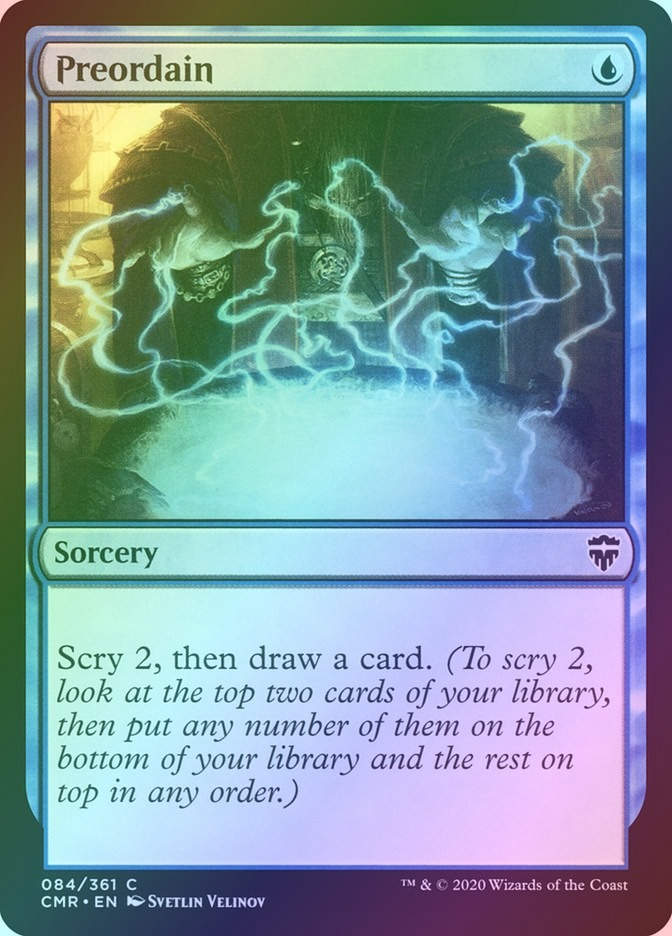 Preordain (CMR) (84) / Foil