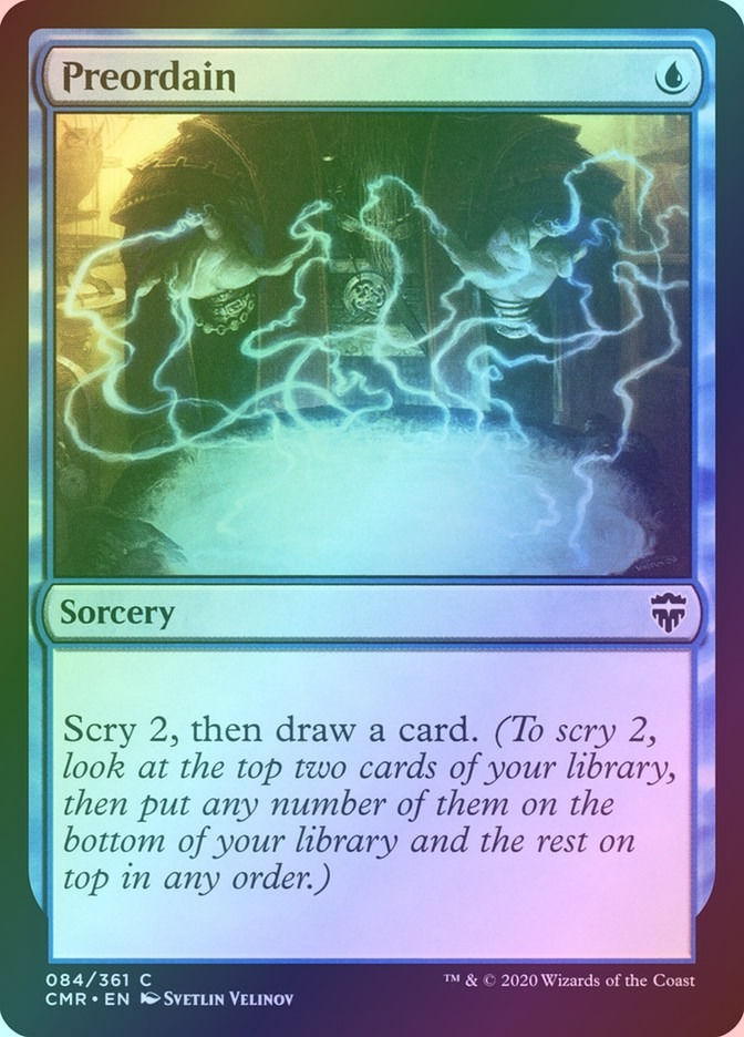 Preordain (CMR) (84) / Foil