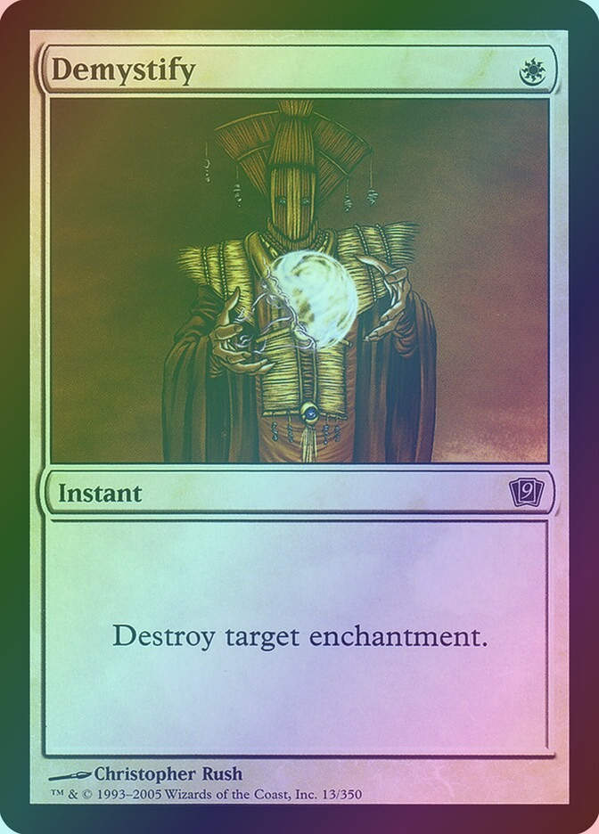 Demystify (9ED) (13★) / Foil
