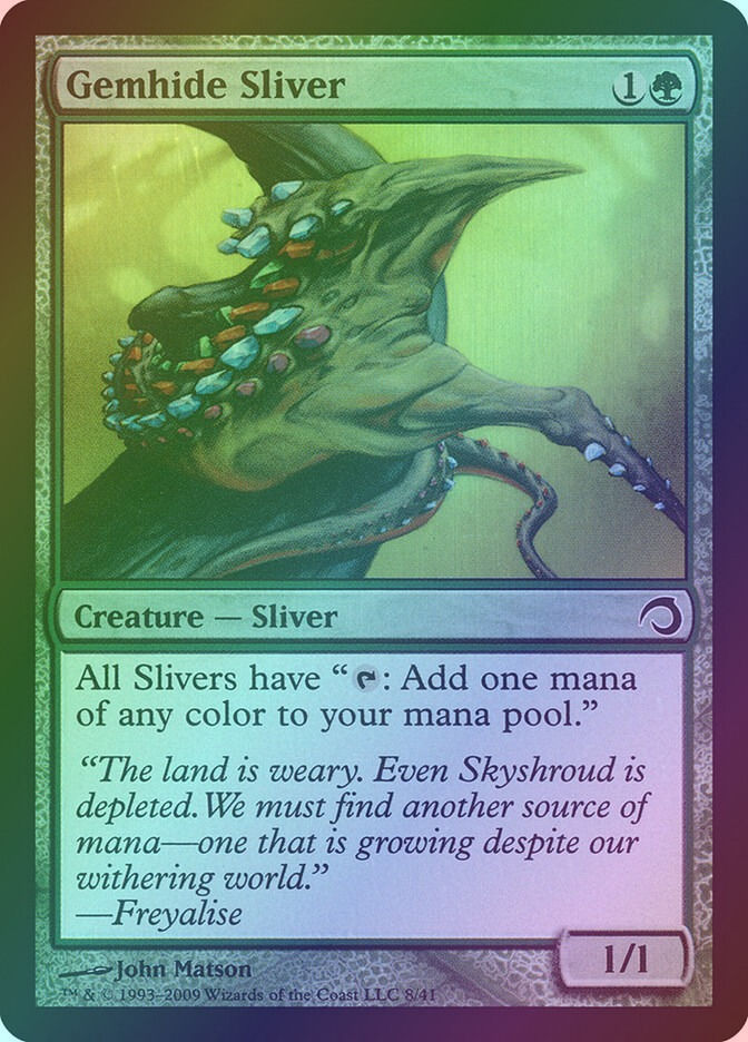 Gemhide Sliver (H09) (8) / Foil