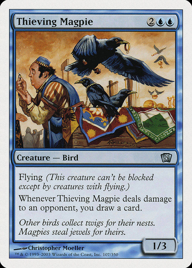 Thieving Magpie (8ED) (107)