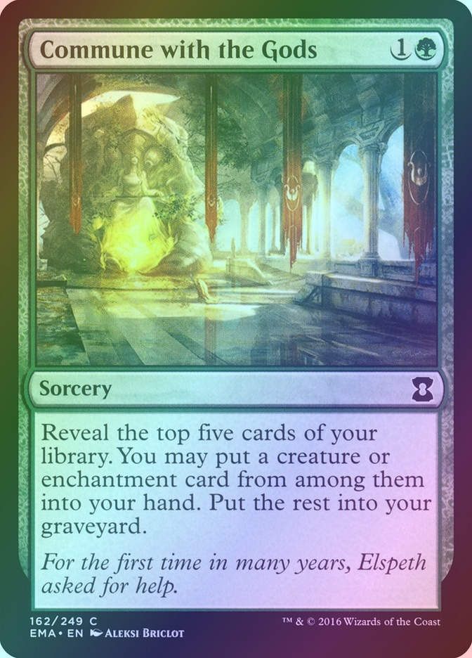 Commune with the Gods (EMA) (162) / Foil