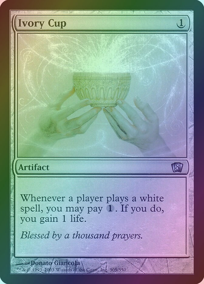 Ivory Cup (8ED) (305★) / Foil