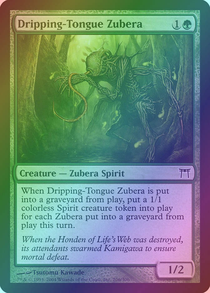 Dripping-Tongue Zubera (CHK) (206) / Foil