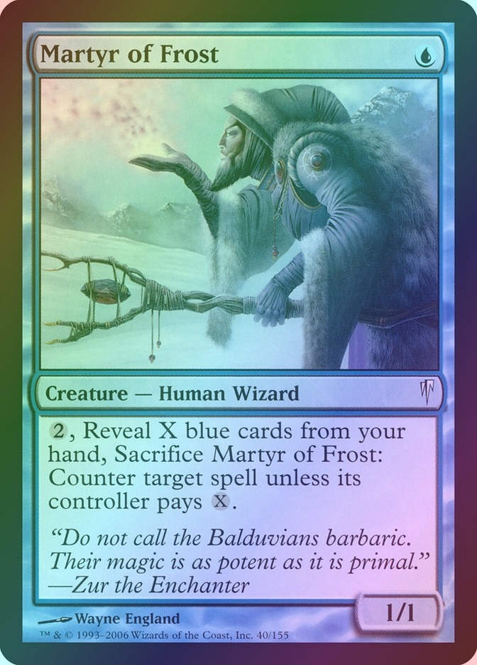 Martyr of Frost (CSP) (40) / Foil