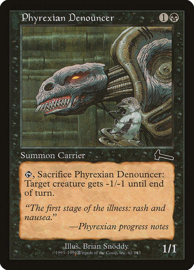 Phyrexian Denouncer (ULG) (61)