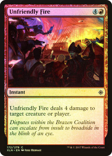 Unfriendly Fire (XLN) (172) / Foil