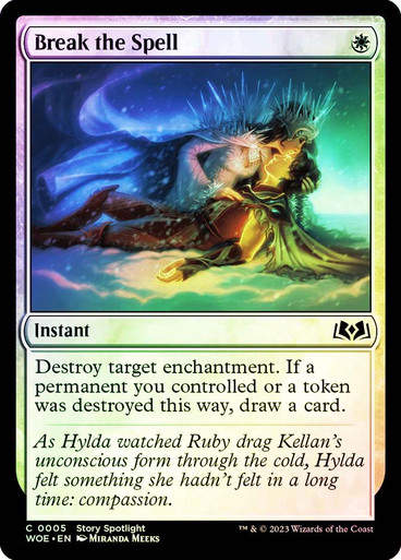 Break the Spell (woe) / Foil
