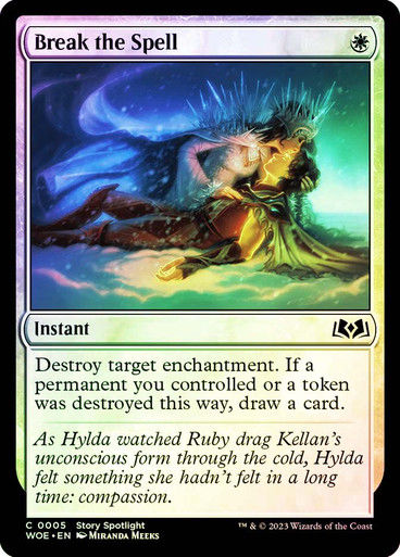 Break the Spell (woe) / Foil