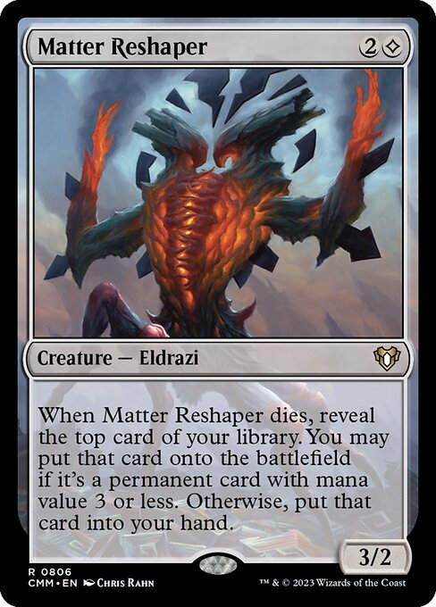 Matter Reshaper (cmm) (Commander Deck)