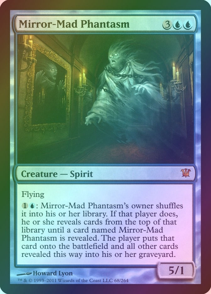 Mirror-Mad Phantasm (ISD) (68) / Foil