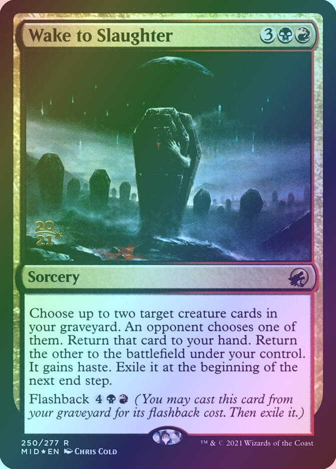 Wake to Slaughter (PMID) (250s) / Foil