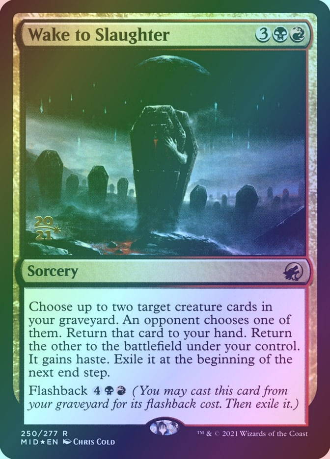 Wake to Slaughter (PMID) (250s) / Foil